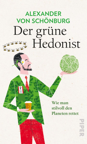 Alexander von Schönburg: Der grüne Hedonist