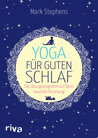 Mark Stephens: Yoga für guten Schlaf