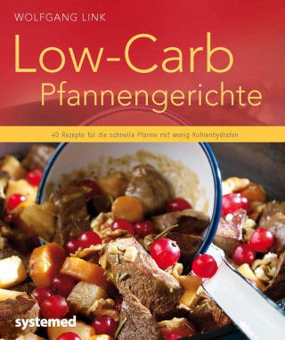 Wolfgang Link: Low-Carb-Pfannengerichte