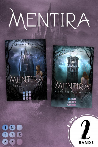 Christina Hiemer: Mentira: Sammelband zur düster-magischen Fantasyreihe »Mentira« (Band 1-2)