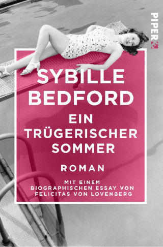 Sybille Bedford: Ein trügerischer Sommer