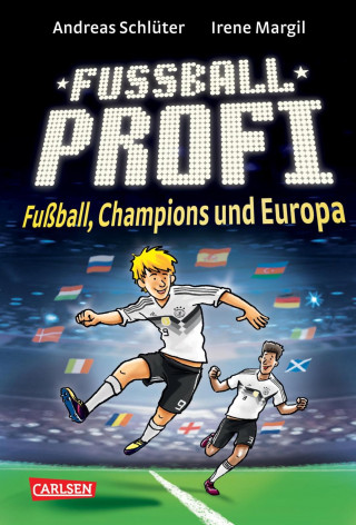 Andreas Schlüter, Irene Margil: Fußballprofi 4: Fußballprofi - Fußball, Champions und Europa