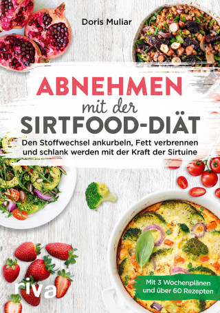 Doris Muliar: Abnehmen mit der Sirtfood-Diät