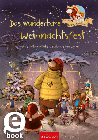 Walko: Hase und Holunderbär - Das wunderbare Weihnachtsfest