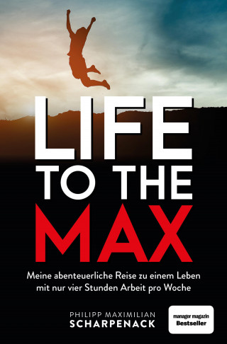 Philipp Maximilian Scharpenack: Life to the Max