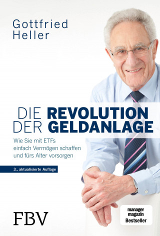 Gottfried Heller: Die Revolution der Geldanlage
