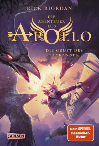 Rick Riordan: Die Abenteuer des Apollo 4: Die Gruft des Tyrannen