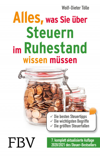 Wolf-Dieter Tölle: Alles, was Sie über Steuern im Ruhestand wissen müssen