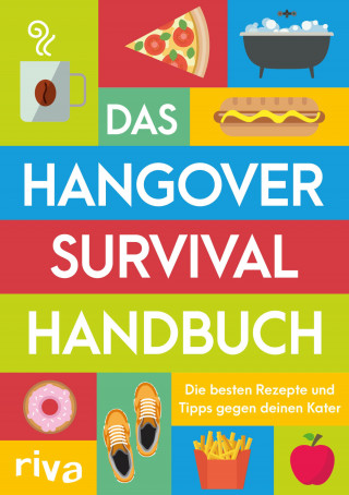 Pina Kolada: Das Hangover-Survival-Handbuch