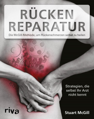 Stuart McGill: Rücken-Reparatur