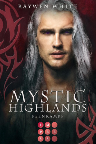 Raywen White: Mystic Highlands 6: Feenkampf