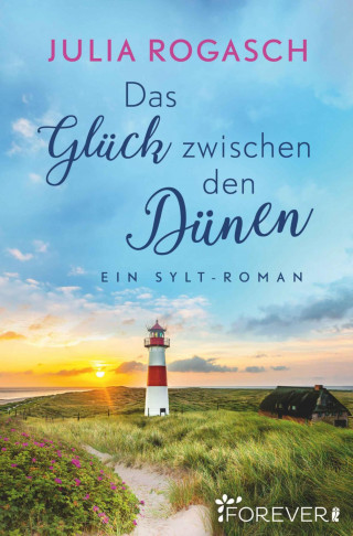 Julia Rogasch: Das Glück zwischen den Dünen