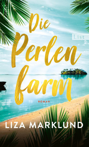 Liza Marklund: Die Perlenfarm