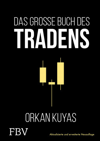 Orkan Kuyas: Das große Buch des Tradens