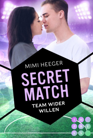 Mimi Heeger: Secret Match. Team wider Willen (Secret-Reihe)