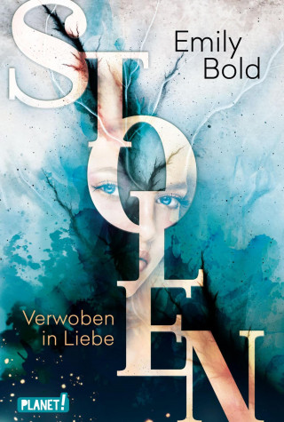 Emily Bold: Stolen 1: Verwoben in Liebe