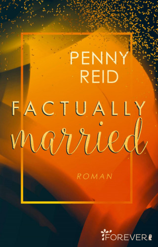 Penny Reid: Factually married