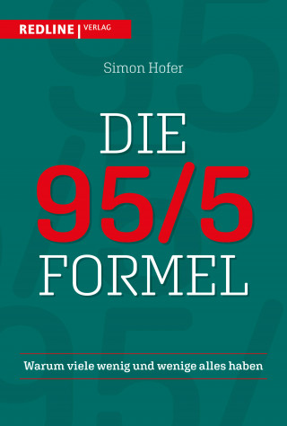 Simon Hofer: Die 95/5-Formel