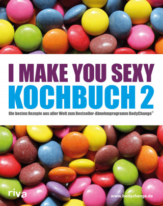 riva Verlag: I make you sexy Kochbuch 2