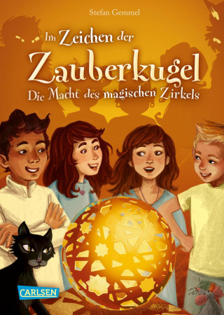 Stefan Gemmel: Im Zeichen der Zauberkugel 6: Die Macht des magischen Zirkels