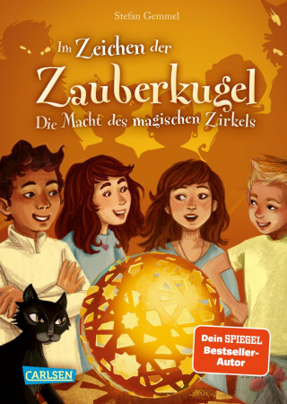 Stefan Gemmel: Im Zeichen der Zauberkugel 6: Die Macht des magischen Zirkels