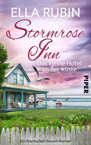 Ella Rubin: Stormrose Inn - Das kleine Hotel an der Küste