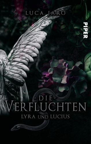 Luca Jaro: Die Verfluchten. Lucius und Lyra