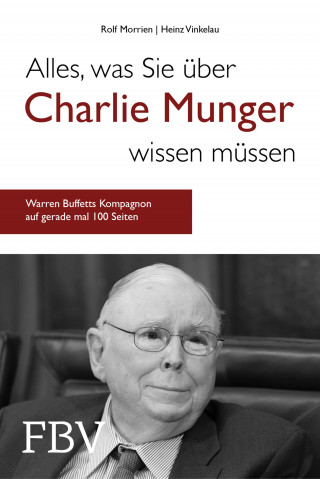 Rolf Morrien, Heinz Vinkelau: Alles, was Sie über Charlie Munger wissen müssen
