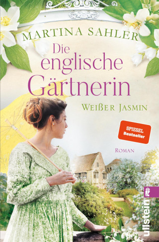 Martina Sahler: Die englische Gärtnerin – Weißer Jasmin