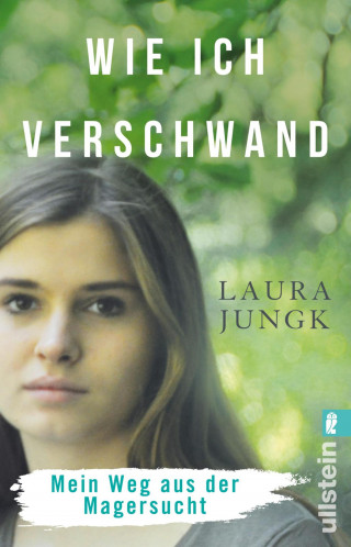 Laura Jungk: Wie ich verschwand