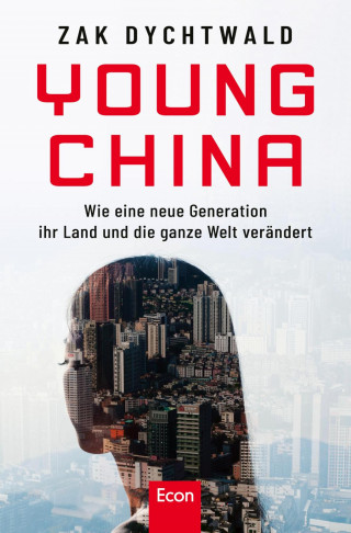 Zak Dychtwald: Young China