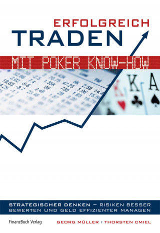 Georg Müller, Müller Georg: Erfolgreich traden mit Poker Know-how