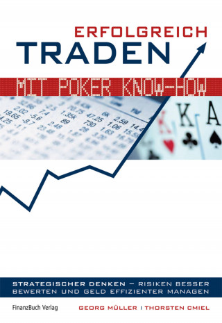 Georg Müller, Müller Georg: Erfolgreich traden mit Poker Know-how