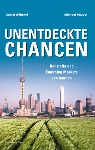 Michael Vaupel, Daniel Wilhelmi: Unentdeckte Chancen