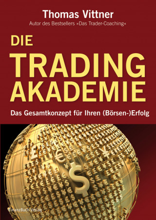 Thomas Vittner: Die Tradingakademie