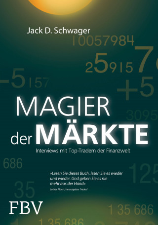Schwager Jack D.: Magier der Märkte