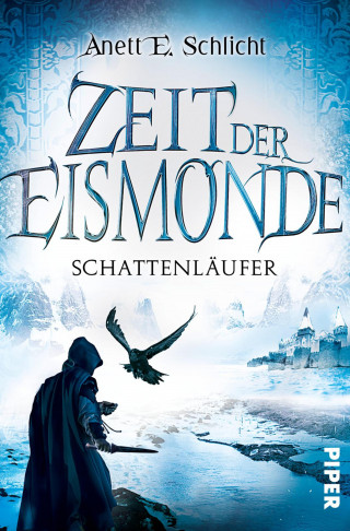 Anett E. Schlicht: Zeit der Eismonde