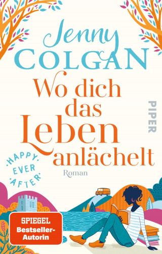 Jenny Colgan: Happy Ever After – Wo dich das Leben anlächelt