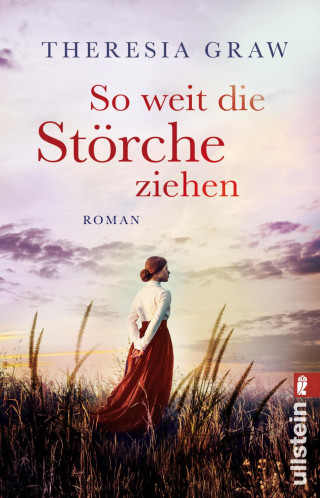 Theresia Graw: So weit die Störche ziehen