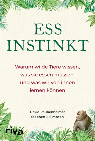 David Raubenheimer, Stephen J. Simpson: Essinstinkt