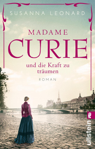 Susanna Leonard: Madame Curie und die Kraft zu träumen
