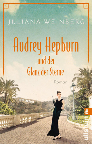 Juliana Weinberg: Audrey Hepburn und der Glanz der Sterne