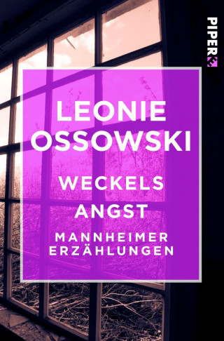 Leonie Ossowski: Weckels Angst