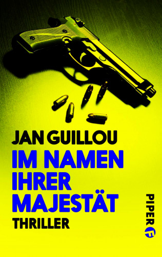 Jan Guillou: Im Namen ihrer Majestät