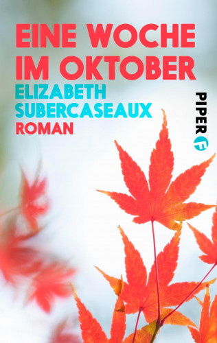 Elizabeth Subercaseaux: Eine Woche im Oktober