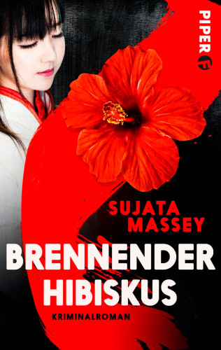 Sujata Massey: Brennender Hibiskus