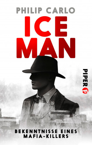 Philip Carlo: Ice Man