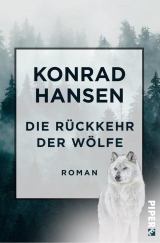 Konrad Hansen: Die Rückkehr der Wölfe