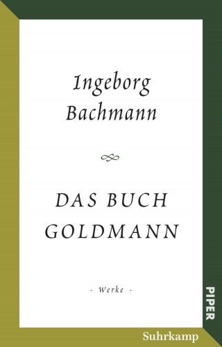 Ingeborg Bachmann: Das Buch Goldmann