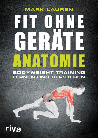 Mark Lauren: Fit ohne Geräte - Anatomie